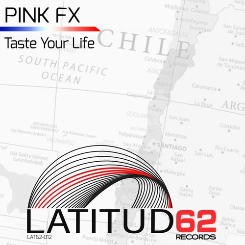 PINK FX - Taste Your Life [LAT62012]